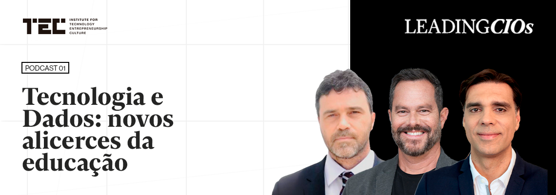 Tecnologia e Dados: novos alicerces da educação