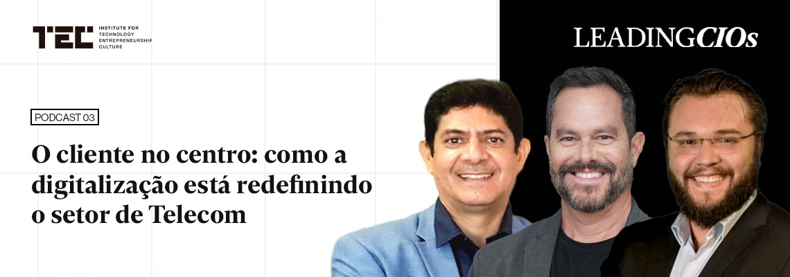 O cliente no centro: como a digitalização está redefinindo o setor de Telecom